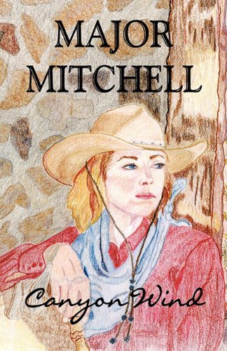 Cover for Major Mitchell · Canyon Wind (Paperback Book) (2010)