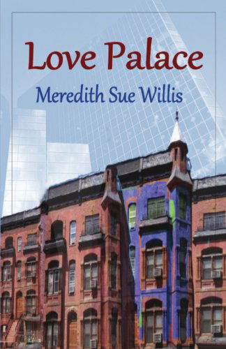 Cover for Meredith Sue Willis · Love Palace (Paperback Book) (2014)