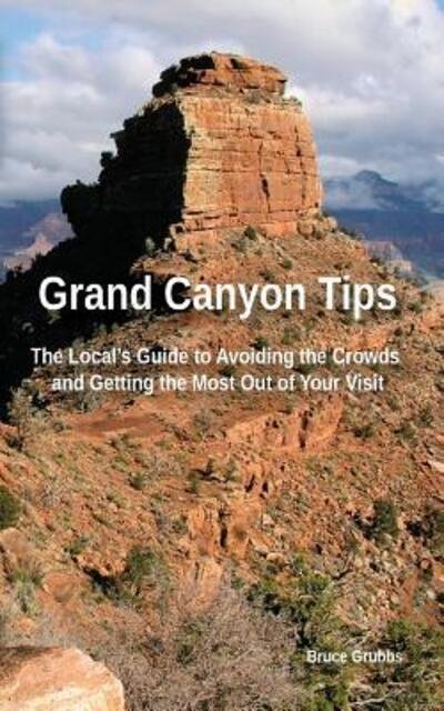 Cover for Bruce Grubbs · Grand Canyon Tips (Paperback Book) (2016)