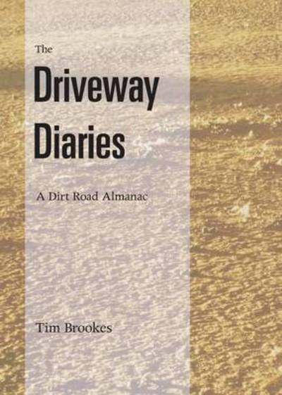 Cover for Tim Brookes · The Driveway Diaries (Pocketbok) [Expanded edition] (2015)