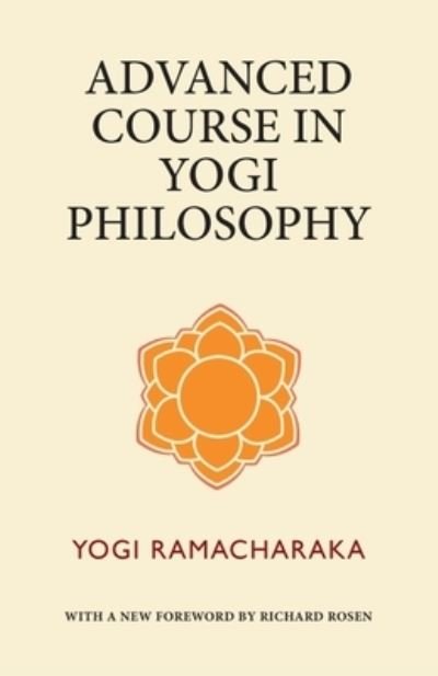 Cover for Yogi Ramacharaka · Advanced Course in Yogi Philosophy (Paperback Book) (2022)