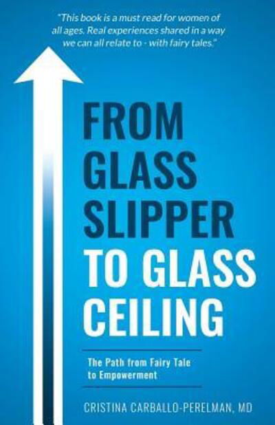 Cover for Cristina Carballo-Perelman · From Glass Slipper to Glass Ceiling (Paperback Book) (2019)