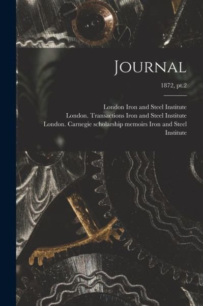 Cover for London Iron and Steel Institute · Journal; 1872, pt.2 (Paperback Book) (2021)
