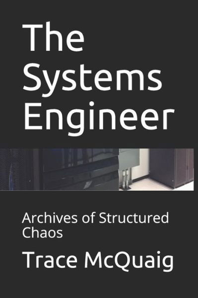 Cover for Trace McQuaig · The Systems Engineer (Paperback Book) (2019)