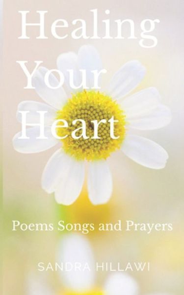 Cover for Sandra Hillawi · Healing Your Heart (Paperback Book) (2019)