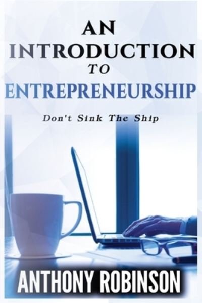 Cover for Anthony Robinson · An Introduction To Entrepreneurship (Paperback Bog) (2020)