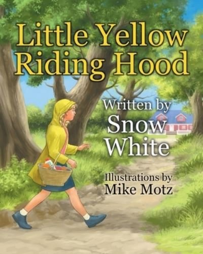 Cover for Snow White · Little Yellow Riding Hood (Paperback Book) (2021)