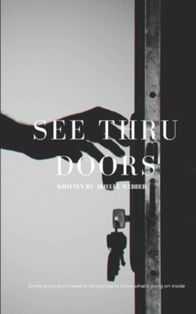 Cover for Irielle Webber · See Thru Doors (Paperback Book) (2019)