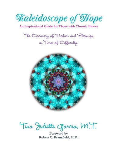 Tina Juliette Garcia · Kaleidoscope of Hope (Paperback Bog) (2012)