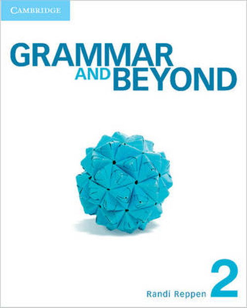 Cover for Reppen, Randi (Northern Arizona University) · Grammar and Beyond Level 2 Student's Book and Writing Skills Interactive Pack - Grammar and Beyond (Book) [Pap / Psc St edition] (2014)