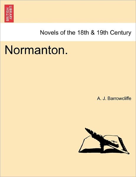 Cover for A J Barrowcliffe · Normanton. (Pocketbok) (2011)