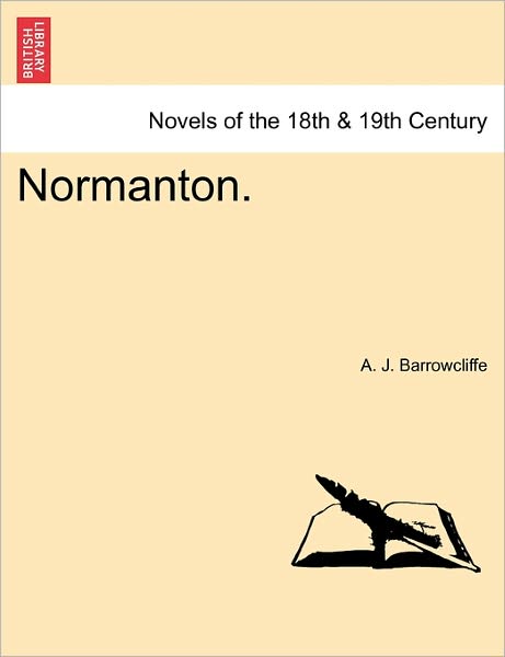 Cover for A J Barrowcliffe · Normanton. (Paperback Book) (2011)