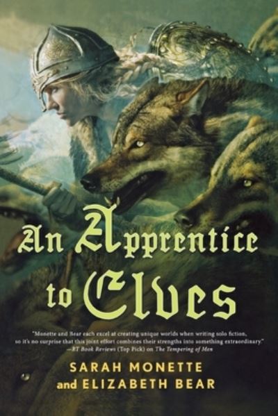 Cover for Elizabeth Bear · Apprentice to Elves - Iskryne (Paperback Book) (2015)