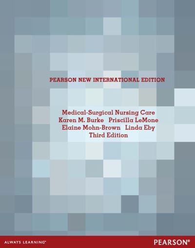 Cover for Karen Burke · Medical Surgical Nursing Care: Pearson New International Edition (Paperback Book) (2013)