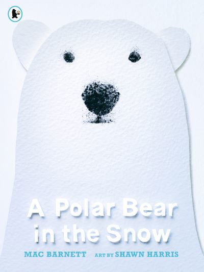 Cover for Mac Barnett · A Polar Bear in the Snow (Paperback Book) (2021)