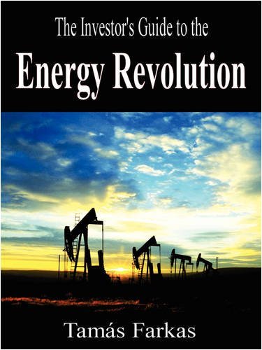 Cover for Tamás Farkas · The Investor's Guide to the Energy Revolution (Paperback Book) (2008)