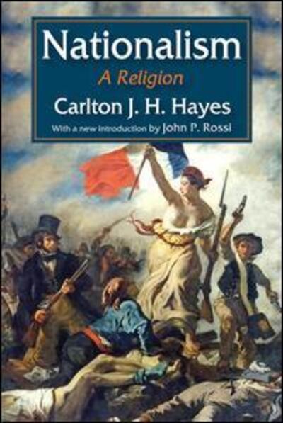 Cover for Carlton J. H. Hayes · Nationalism: A Religion (Paperback Book) (2016)