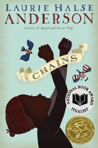 Cover for Laurie Halse Anderson · Chains (The Seeds of America Trilogy) (Gebundenes Buch) [First edition] (2008)