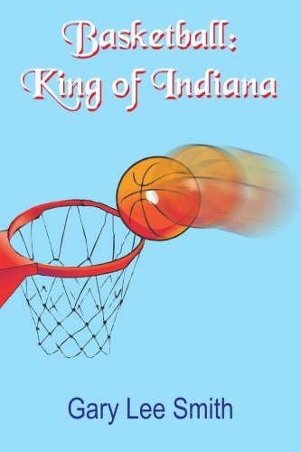 Cover for Gary Smith · Basketball: King of Indiana (Paperback Bog) (2005)