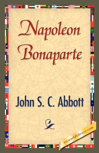 Cover for John S. C. Abbott · Napoleon Bonaparte (Taschenbuch) (2007)