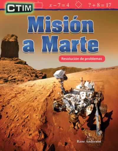 Cover for Rane Anderson · CTIM: Mision a Marte: Resolucion de problemas (STEM: Mission to Mars: Problem Solving) (Taschenbuch) (2018)