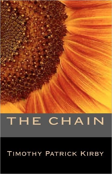 Cover for Timothy Patrick Kirby · The Chain (Paperback Bog) (2009)