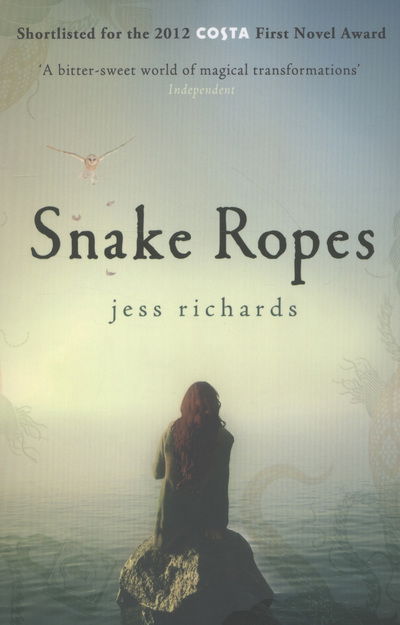Cover for Jess Richards · Snake Ropes (Paperback Book) (2012)