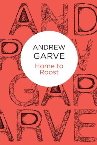 Cover for Andrew Garve · Home to Roost (Paperback Book) (2012)