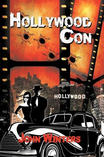 Cover for John Winters · Hollywood Con (Hardcover Book) (2009)