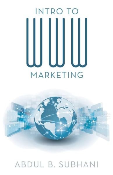 Cover for Abdul B. Subhani · Intro to Www Marketing (Pocketbok) (2014)