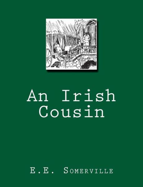 Cover for Edith Onone Somerville · An Irish Cousin (Paperback Book) (2011)