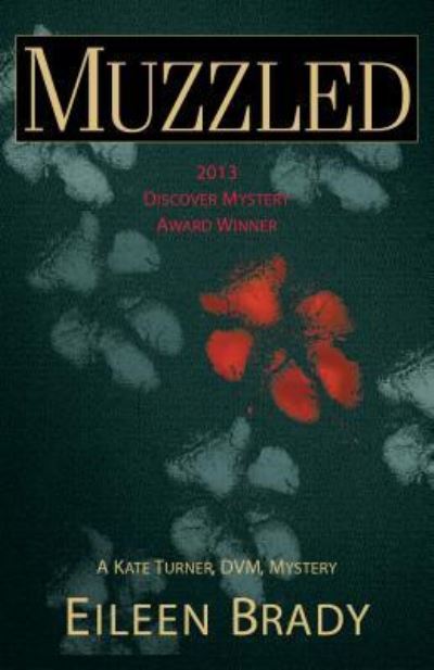 Cover for Eileen Brady · Muzzled: a Kate Turner, Dvm, Mystery (Paperback Book) (2014)