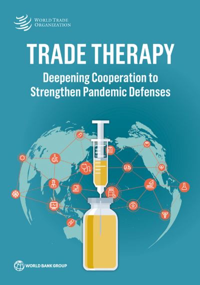 Cover for World Trade Organization · Trade Therapy: Deepening Cooperation to Strengthen Pandemic Defenses (Taschenbuch) (2022)