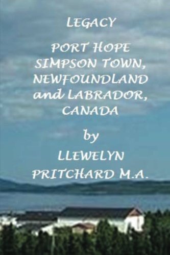 Cover for Llewelyn Pritchard M.a. · Legacy, Vol. 3: Port Hope Simpson Town, Newfoundland and Labrador, Canada  (Port Hope Simpson Mysteries) (Pocketbok) (2012)