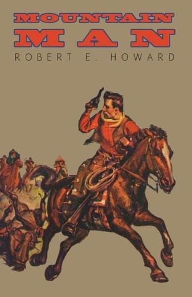 Cover for Robert E. Howard · Mountain Man (Taschenbuch) (2014)