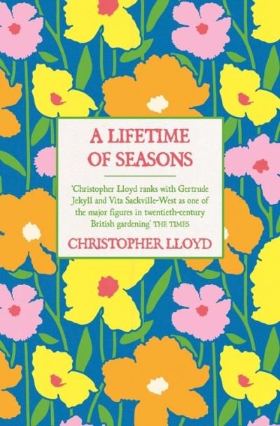 Cover for Christopher Lloyd · A Lifetime of Seasons: The Best of Christopher Lloyd (Inbunden Bok) (2021)
