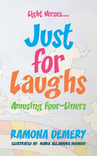 Cover for Ramona Demery · Light Verses . . . Just for Laughs: Amusing Four-liners (Paperback Book) (2012)