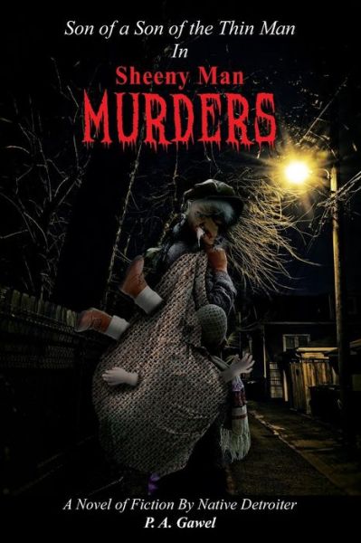 Cover for P A Gawel · Sheeny Man Murders (Pocketbok) (2018)