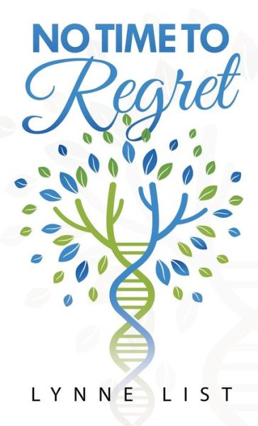Cover for Lynne List · No Time to Regret (Hardcover Book) (2020)