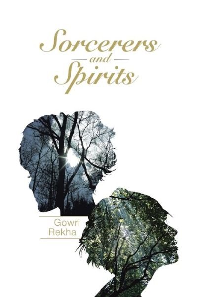 Cover for Gowri Rekha · Sorcerers and Spirits (Paperback Bog) (2015)