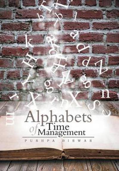 Cover for Pushpa Biswas · Alphabets of Time Management (Innbunden bok) (2013)
