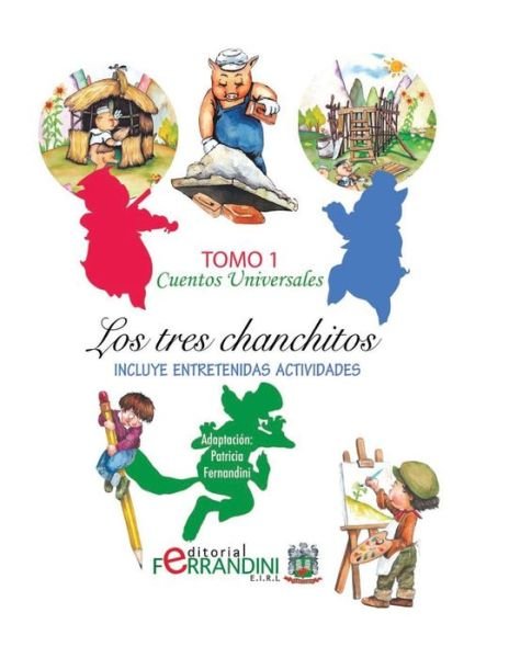 Cover for B P Fernandini · Cuentos Universales: Los Tres Chanchitos (Taschenbuch) (2013)