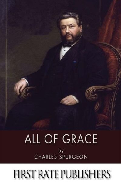 Cover for Charles Spurgeon · All of Grace (Pocketbok) (2013)