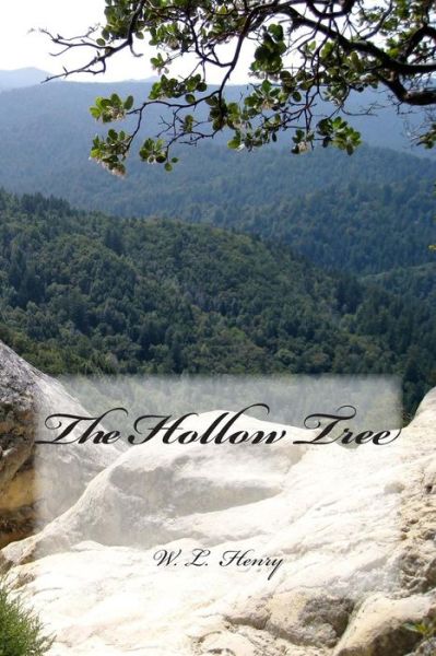 Cover for W L Henry · The Hollow Tree (Paperback Bog) (2014)