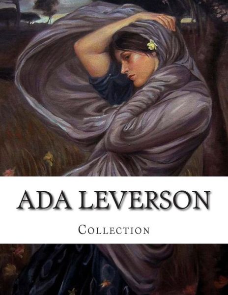 Cover for Ada Leverson · Ada Leverson, Collection (Paperback Book) (2014)