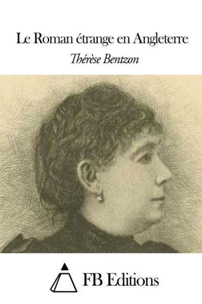 Cover for Therese Bentzon · Le Roman Etrange en Angleterre (Pocketbok) (2014)