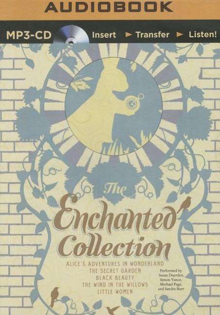 Cover for Anna Sewell · The Enchanted Collection : Alice's Adventures in Wonderland, The Secret Garden, Black Beauty, The Wind in the Willows, Little Women (MP3-CD) (2015)