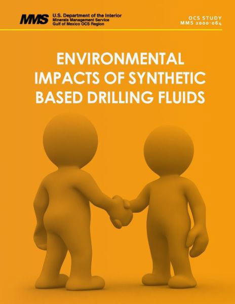 Cover for U S Department of the Interior · Environmental Impacts of Synthetic Based Drilling Fluids (Paperback Book) (2015)