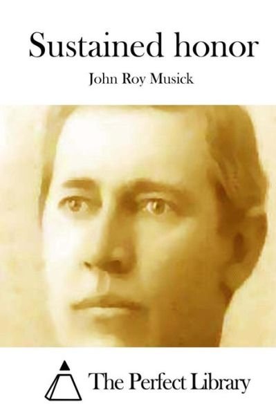 Cover for John Roy Musick · Sustained Honor (Paperback Book) (2015)