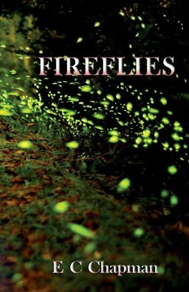 Cover for E C Chapman · Fireflies (Paperback Bog) (2015)